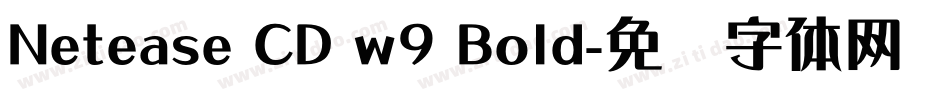 Netease CD w9 Bold字体转换